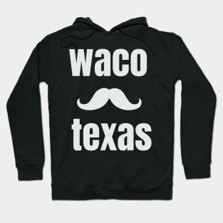 Waco Texas Hoodie